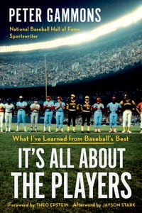 It's All about the Players: What I've Learned from Baseball's Best cover