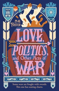 Love, Politics, and Other Acts of War cover
