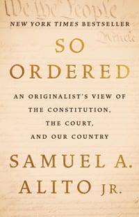 So Ordered: An Originalist's View of the Constitution, the Court, and Our Country cover