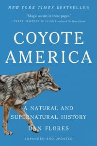 Coyote America: A Natural and Supernatural History cover