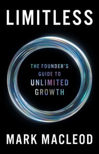 Limitless: The Founder's Guide to Unlimited Growth cover
