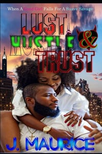 Lust, Hustle, & Trust cover
