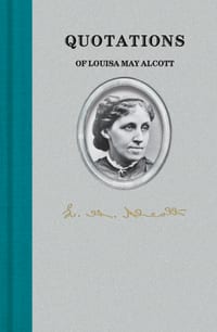 Quotations of Louisa May Alcott cover
