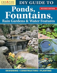 DIY Guide to Ponds, Fountains, Rain Gardens & Water Features, Revised Edition: Designing - Constructing - Planting cover