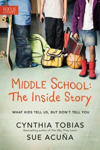 Middle School: The Inside Story: What Kids Tell Us, But Don't Tell You cover