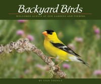 Backyard Birds: Welcomed Guests at Our Gardens and Feeders cover