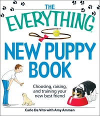 The Everything New Puppy Book: Choosing, Raising, and Training Your New Best Friend cover
