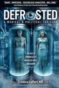 Defrosted: A Medical & Political Thriller cover