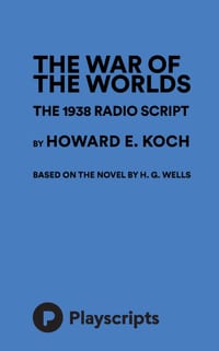 The War Of The Worlds - The 1938 Radio Script cover