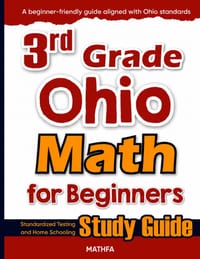 3rd Grade Ohio Math for Beginners: Standardized Testing and Home Schooling Study Guide cover