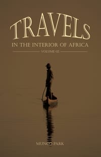Travels in the Interior of Africa - Volume 02 cover
