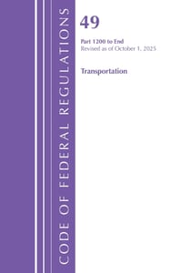 Code of Federal Regulations, Title 49 Transportation 1200-End, Revised as of October 1, 2025 cover