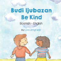 Be Kind (Bosnian-English): Budi ljubazan cover