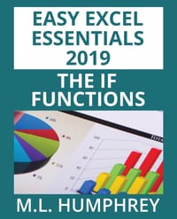 Excel 2019 The IF Functions cover