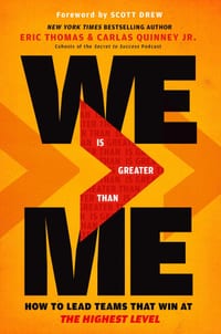 We Is Greater Than Me: How to Lead Teams That Win at the Highest Level cover
