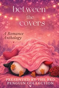 Between the Covers: A Romance Anthology cover