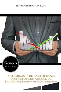 DETERMINANTS DE LA CROISSANCE ECONOMIQUE EN AFRIQUE DE L'OUEST (Une analyse par la Co-intégration) cover