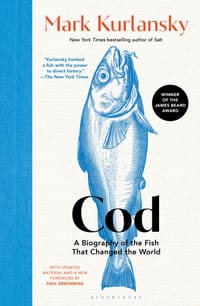 Cod: A Biography of the Fish That Changed the World cover