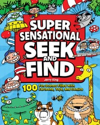 Super Sensational Seek and Find: 100 Fun Scenes Filled with Cartoons, Toys, and Comics cover