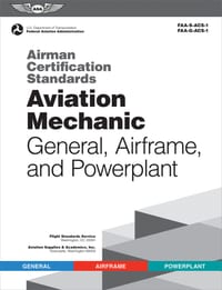 Airman Certification Standards: Aviation Mechanic General, Airframe, and Powerplant (2026): Faa-S-Acs-1 and Faa-G-Acs-1 cover