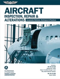 Aircraft Inspection, Repair and Alterations (2026): Acceptable Methods, Techniques, and Practices (AC 43.13-1b, AC 43.13-2b) cover