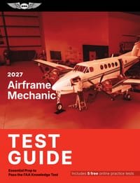 2027 Airframe Mechanic Test Guide: Essential Prep to Pass the FAA Knowledge Test cover