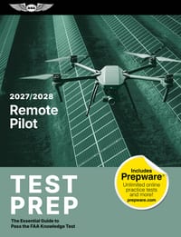 Remote Pilot Test Prep 2027-2028: The Essential Guide to Pass the FAA Knowledge Test cover