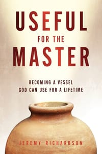 Useful for the Master: Becoming a Vessel God Can Use for a Lifetime cover