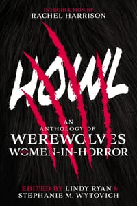 Howl: An Anthology of Werewolves from Women-In-Horror cover