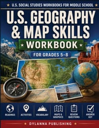U.S. Geography & Map Skills Workbook for Grades 5-8: Maps, Readings, Activities, Vocabulary, Review Questions, and Answer Key cover