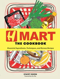 H Mart: The Cookbook: Essential Ingredients, Techniques, and Korean Recipes cover