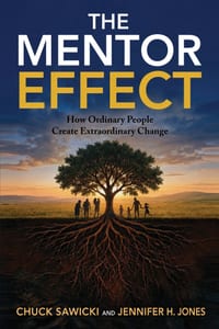 The Mentor Effect: How Ordinary People Create Extraordinary cover