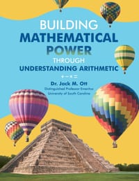 Building Mathematical Power Through Understanding Arithmetic cover
