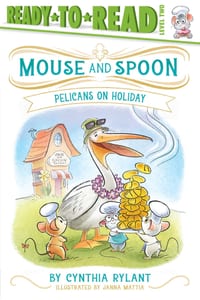 Pelicans on Holiday: Ready-To-Read Level 2 cover