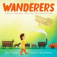 Wanderers: A Walk Through Time and Transportation cover