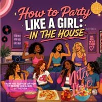 How to Party Like a GIrl: In The House cover