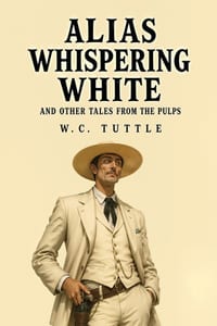 Alias Whispering White and Other Tales from the Pulps cover