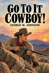 Go To It Cowboy! cover