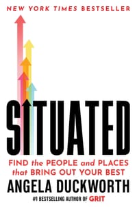 Situated: Find the People and Places That Bring Out Your Best cover