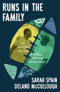 Runs in the Family: An Incredible True Story of Football, Fatherhood, and Belonging cover