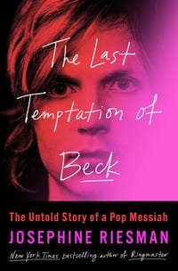 The Last Temptation of Beck: The Untold Story of a Pop Messiah cover