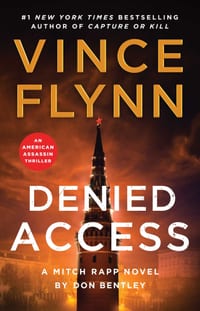 Denied Access: A Mitch Rapp Novel by Don Bentley cover