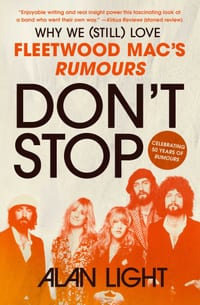 Don't Stop: Why We (Still) Love Fleetwood Mac's Rumours cover