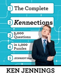 The Complete Kennections: 5,000 Questions in 1,000 Puzzles cover
