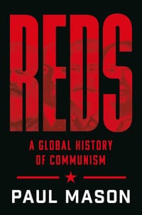 Reds: A Global History of Communism cover