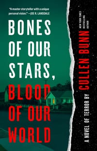 Bones of Our Stars, Blood of Our World: A Novel of Terror cover