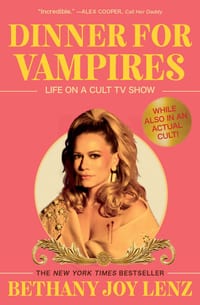 Dinner for Vampires: Life on a Cult TV Show (While Also in an Actual Cult!) cover