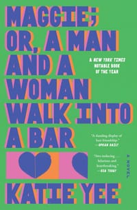 Maggie; Or, a Man and a Woman Walk Into a Bar cover