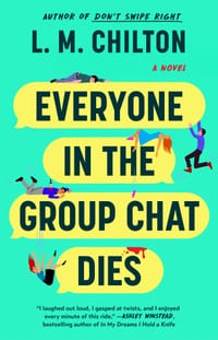 Everyone in the Group Chat Dies cover
