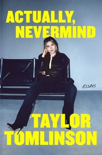 Actually, Nevermind: Essays cover